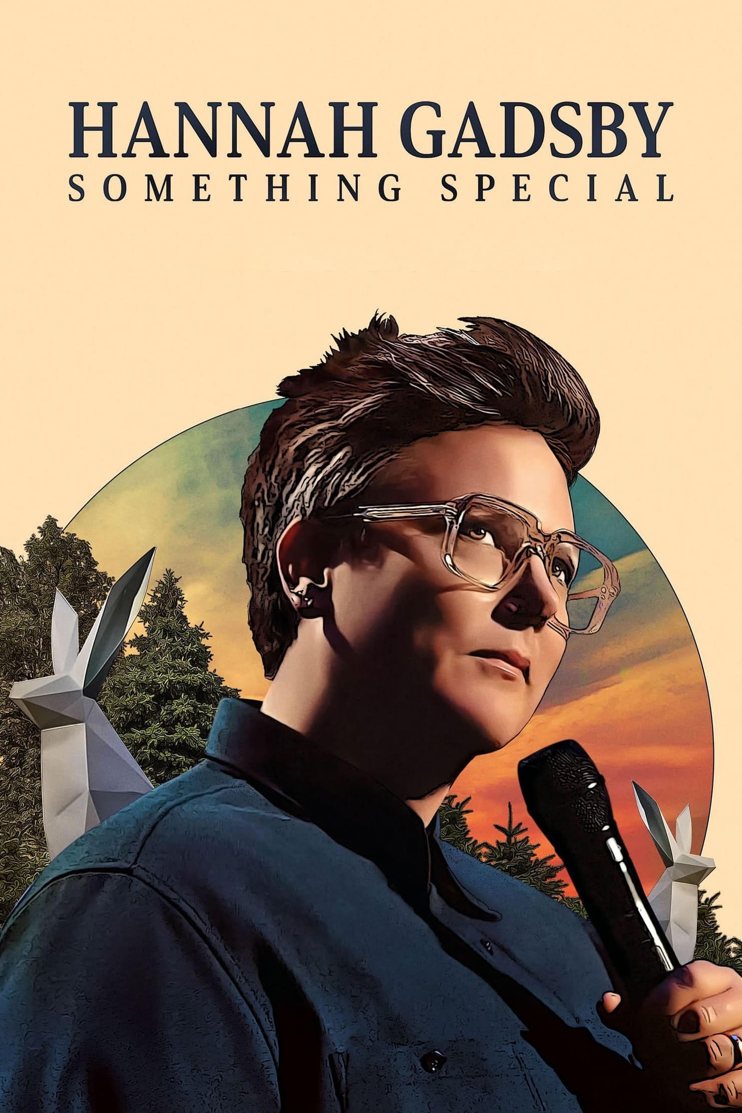 Hannah Gadsby: Một điều đặc biệt